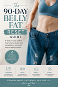 The 90-Day Belly Fat Reset Guide