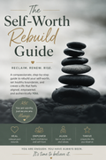 The Self-Worth Rebuild Guide