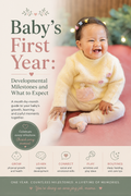 Baby’s First Year: Developmental Milestones and What to Expect